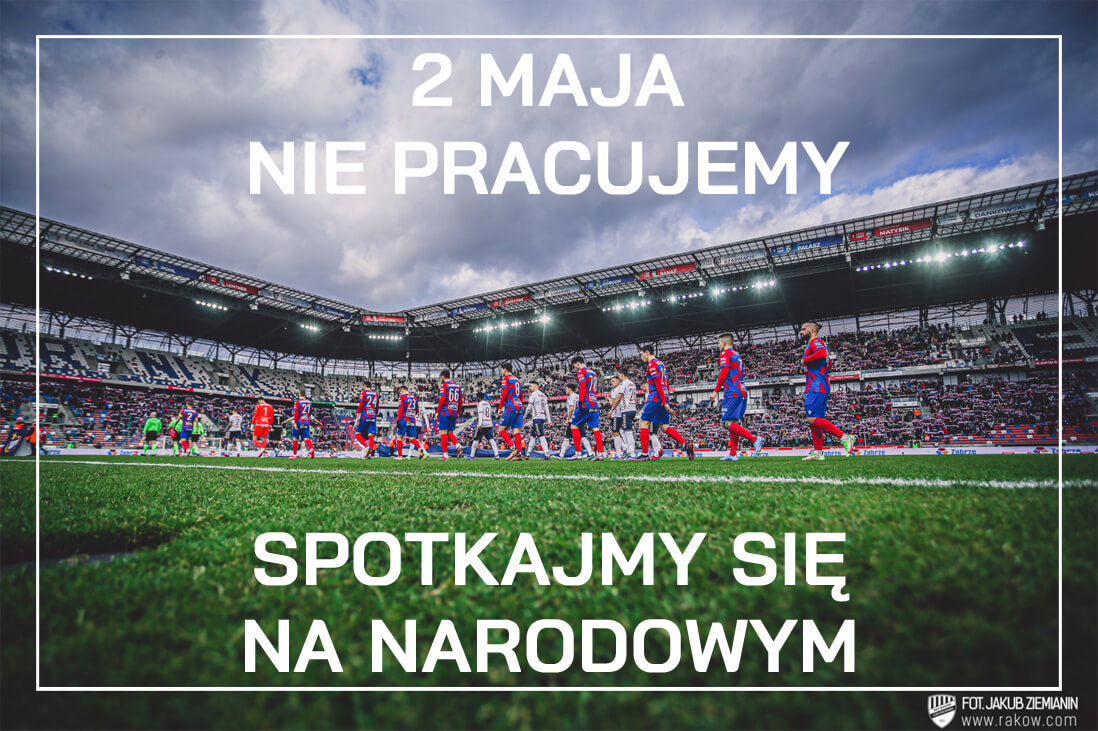 Majówka 2022 r. spotkajmy się na Narodowym